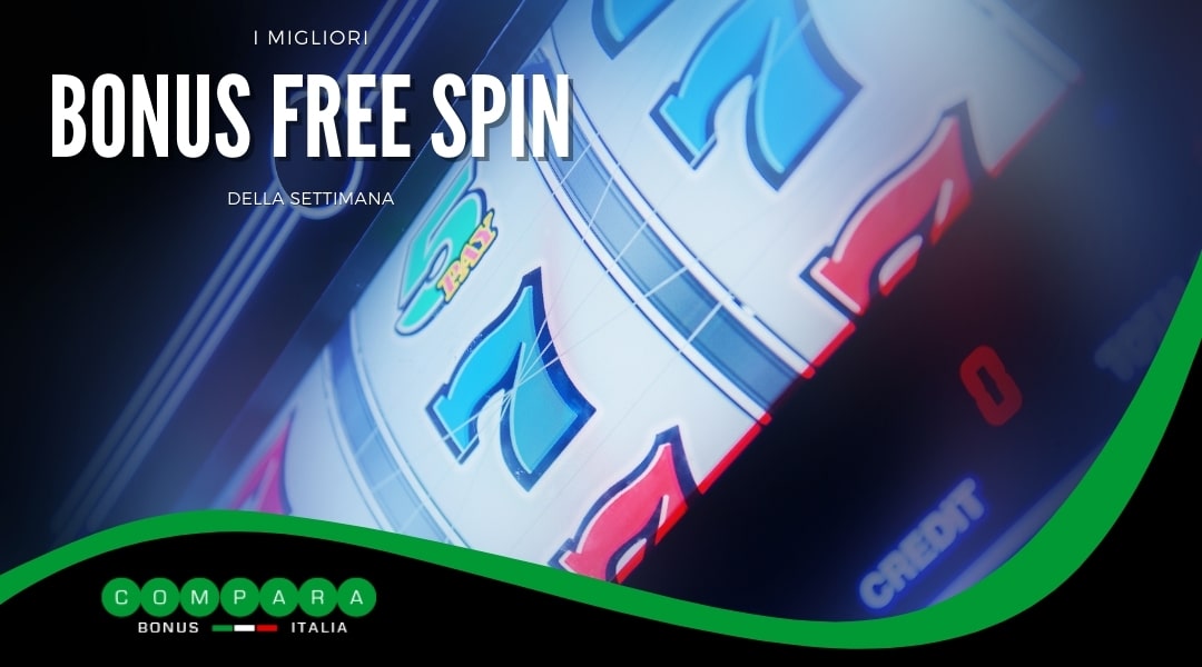 i migliori bonus free spin della settimana